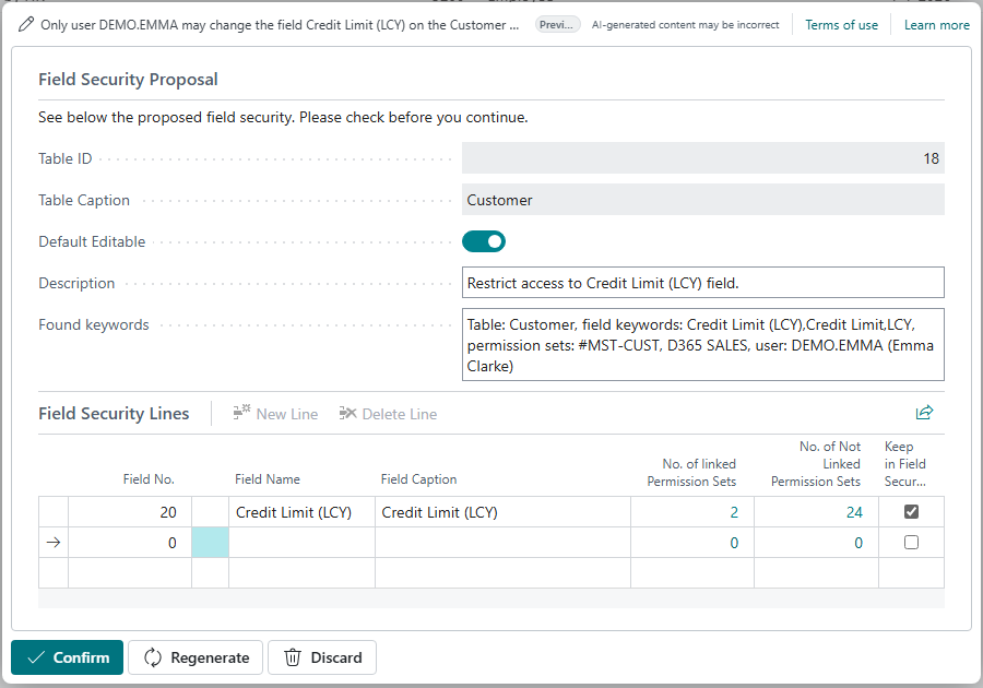 The Field Security Proposal for the request: only user DEMO.EMMA may change the field Credit Limit (LCY) on the Customer table